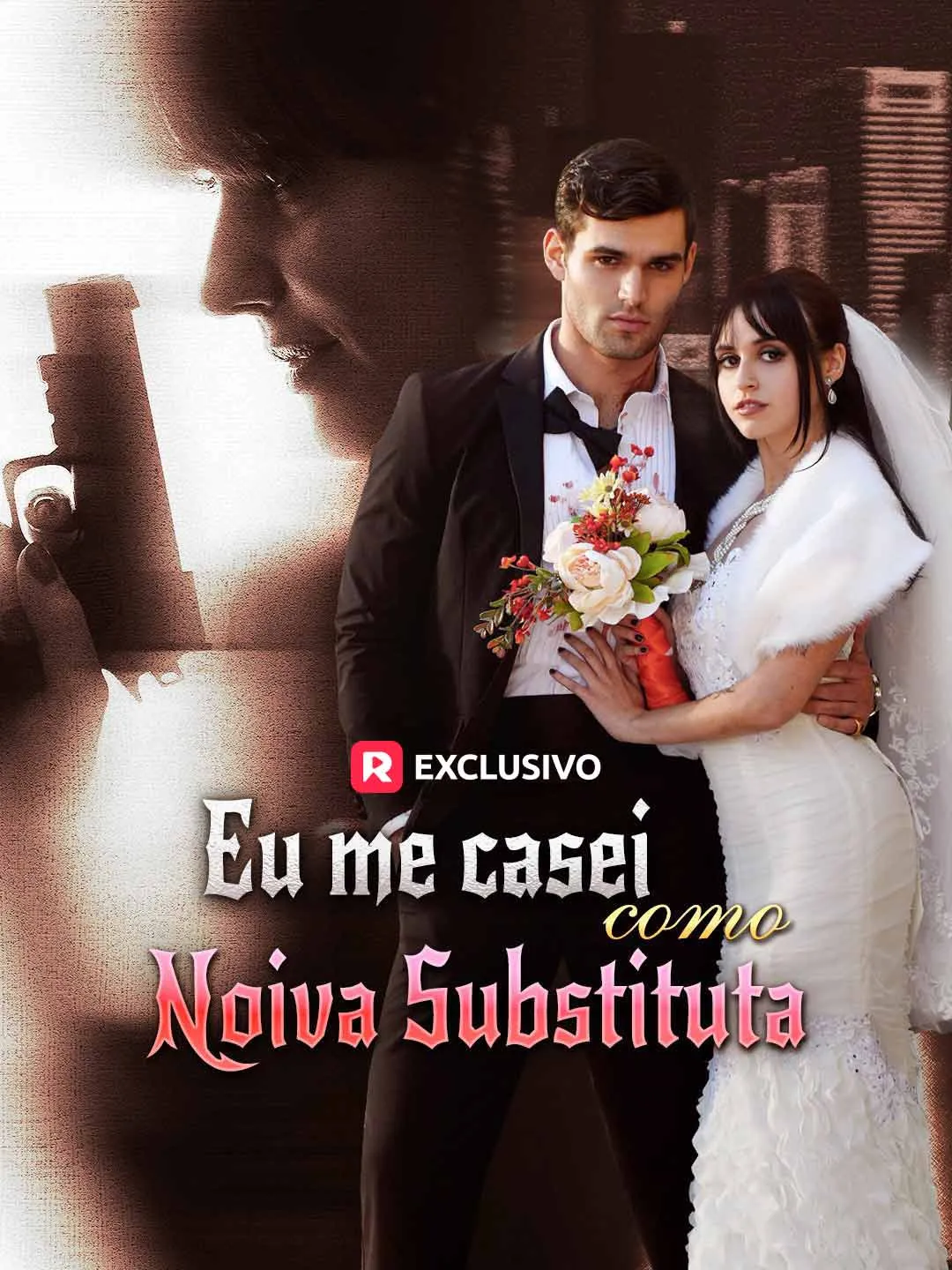 Eu me casei como noiva substituta