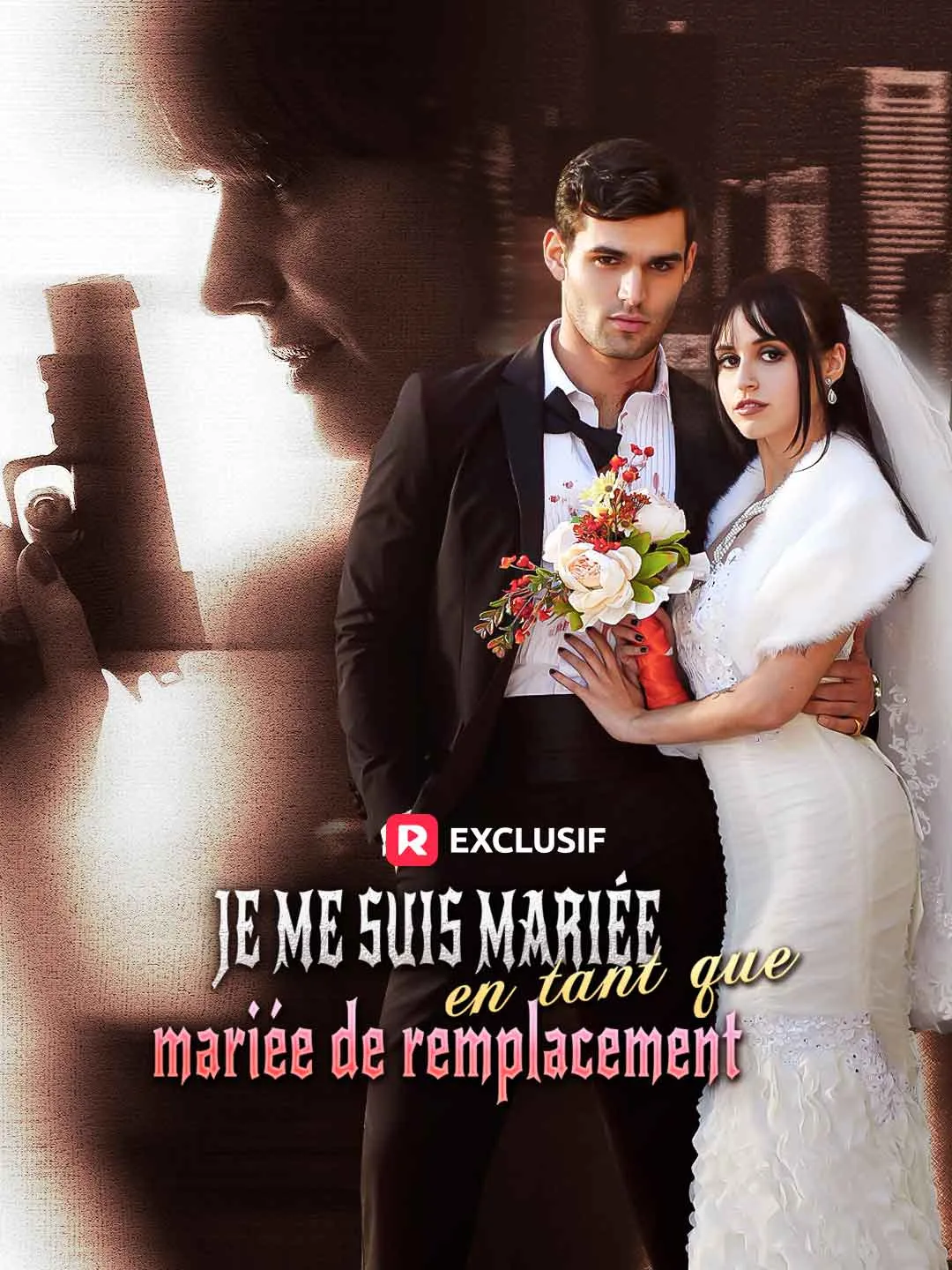 Je me suis mariée en tant que mariée de remplacement