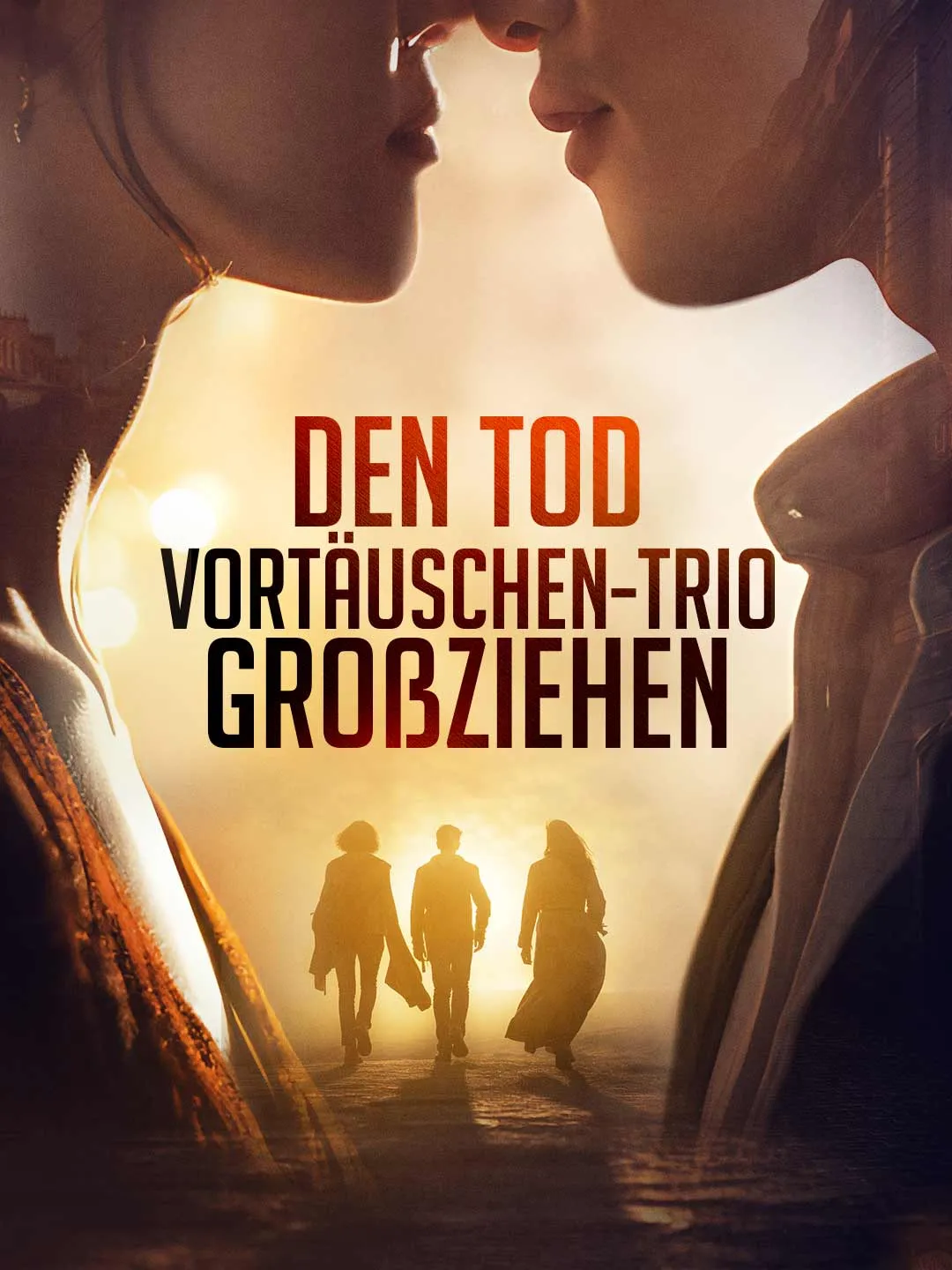 Den Tod Vortäuschen, Trio Großziehen