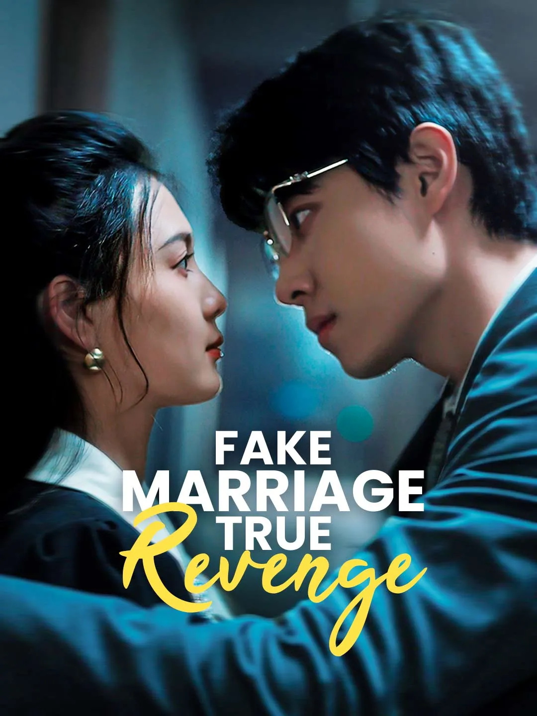 Fake Marriage, True Revenge