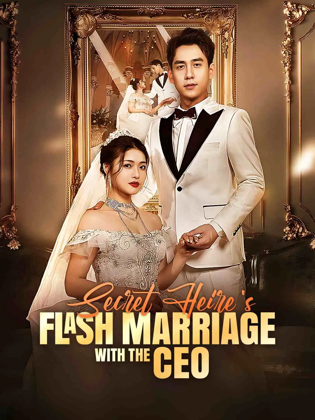 Secret Heiress's Flash Marriage with the CEO