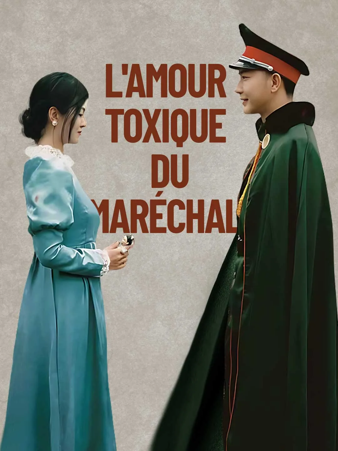 L'amour toxique du Maréchal
