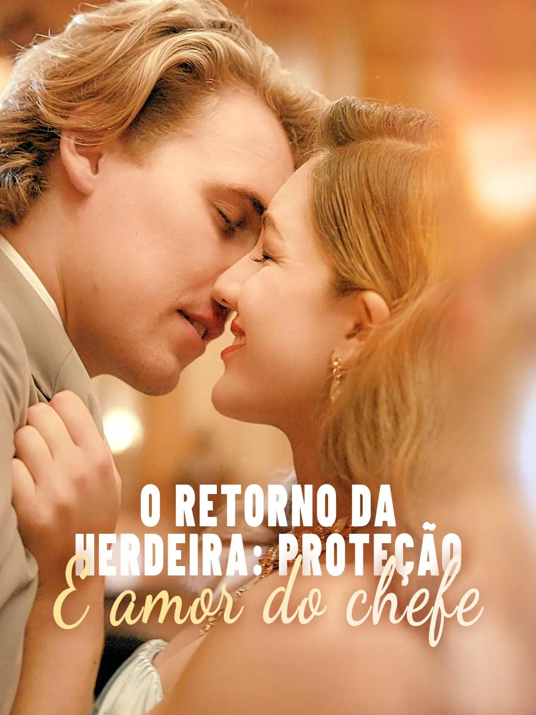 O Retorno da Herdeira: Proteção e Amor do Chefe