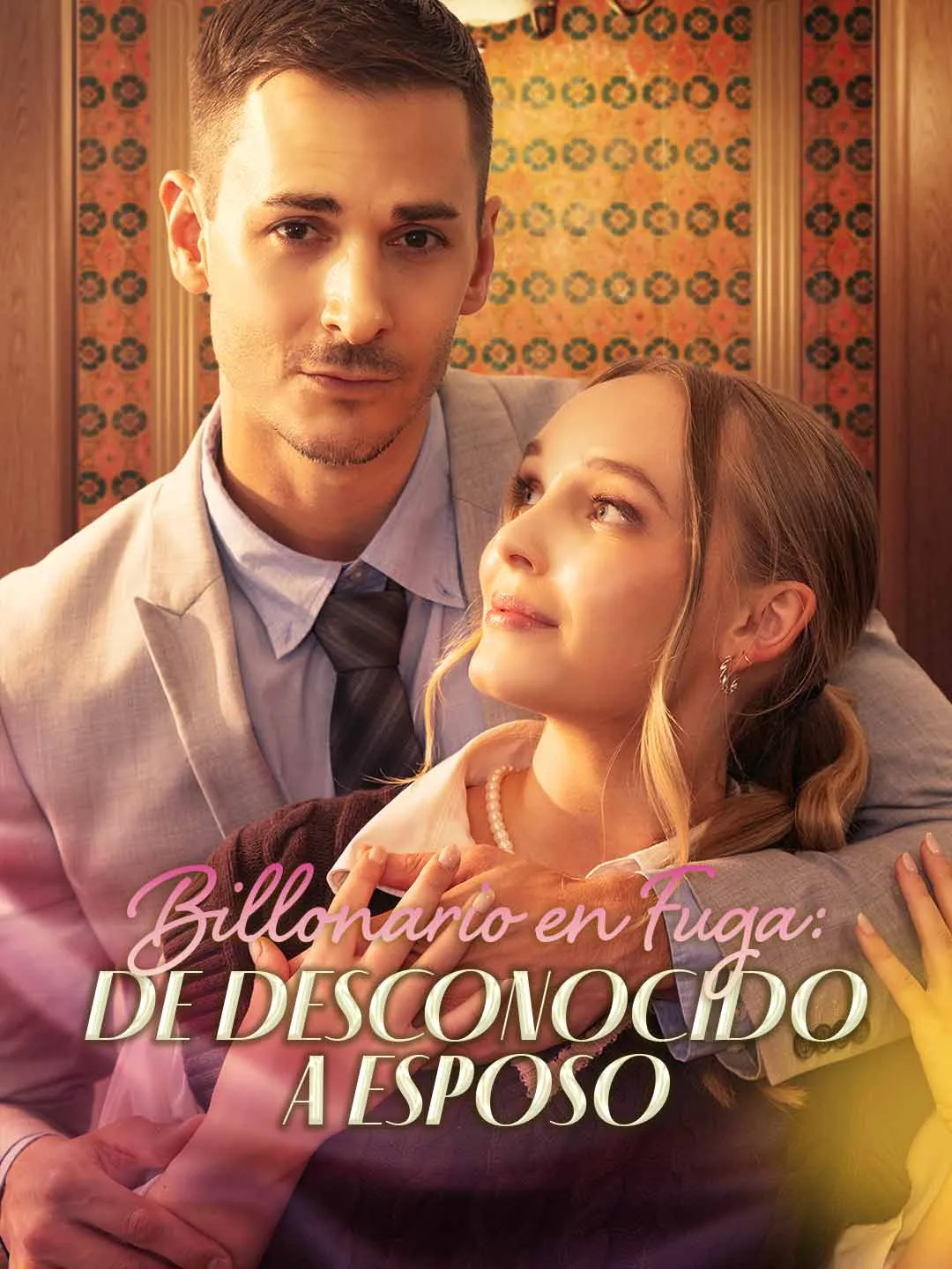 Billonario en Fuga: De Desconocido a Esposo