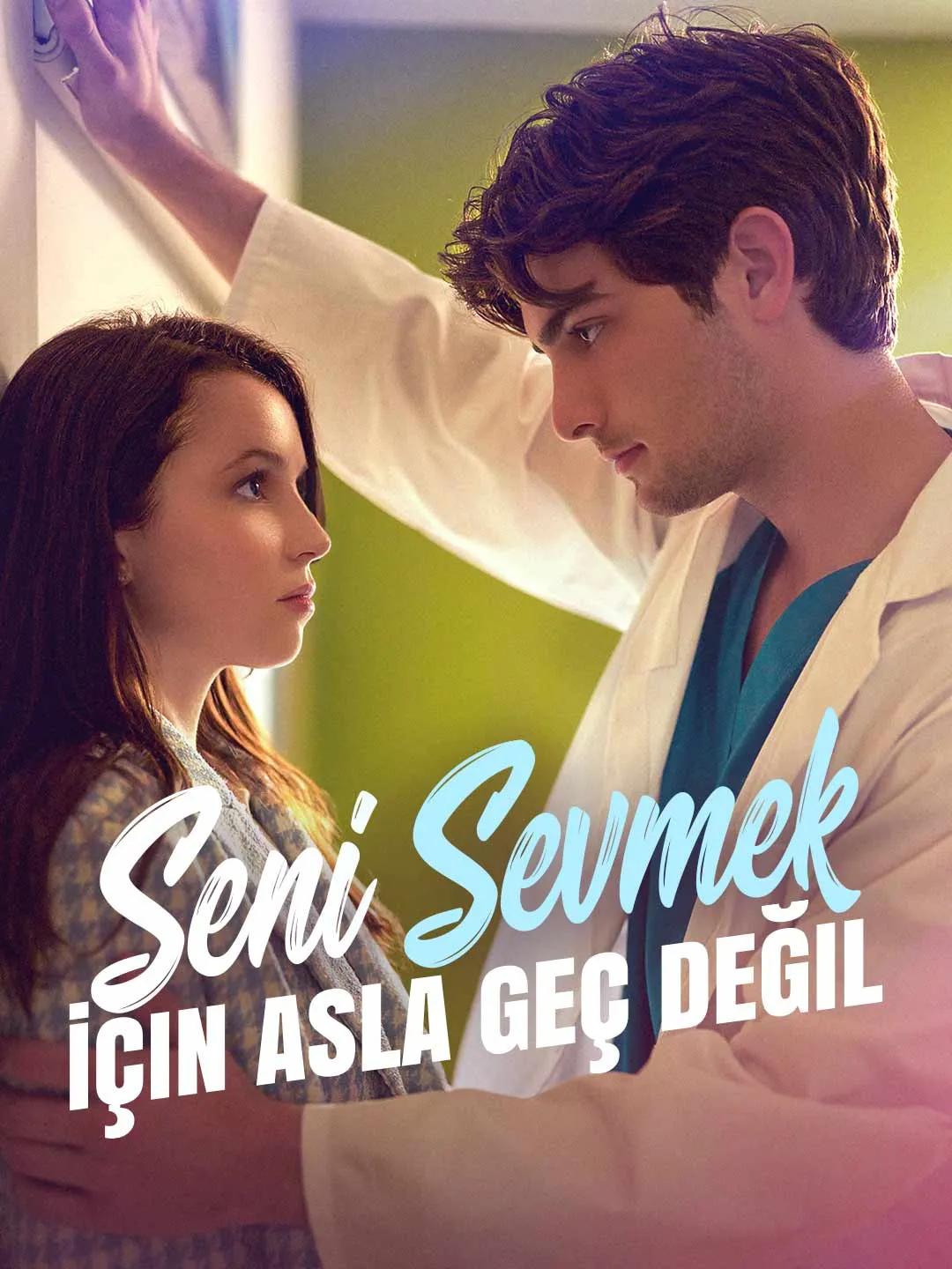 Seni Sevmek İçin Asla Geç Değil