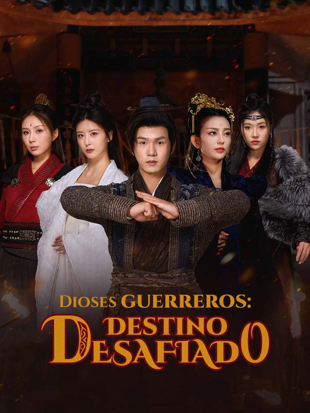 Dioses guerreros: Destino desafiado