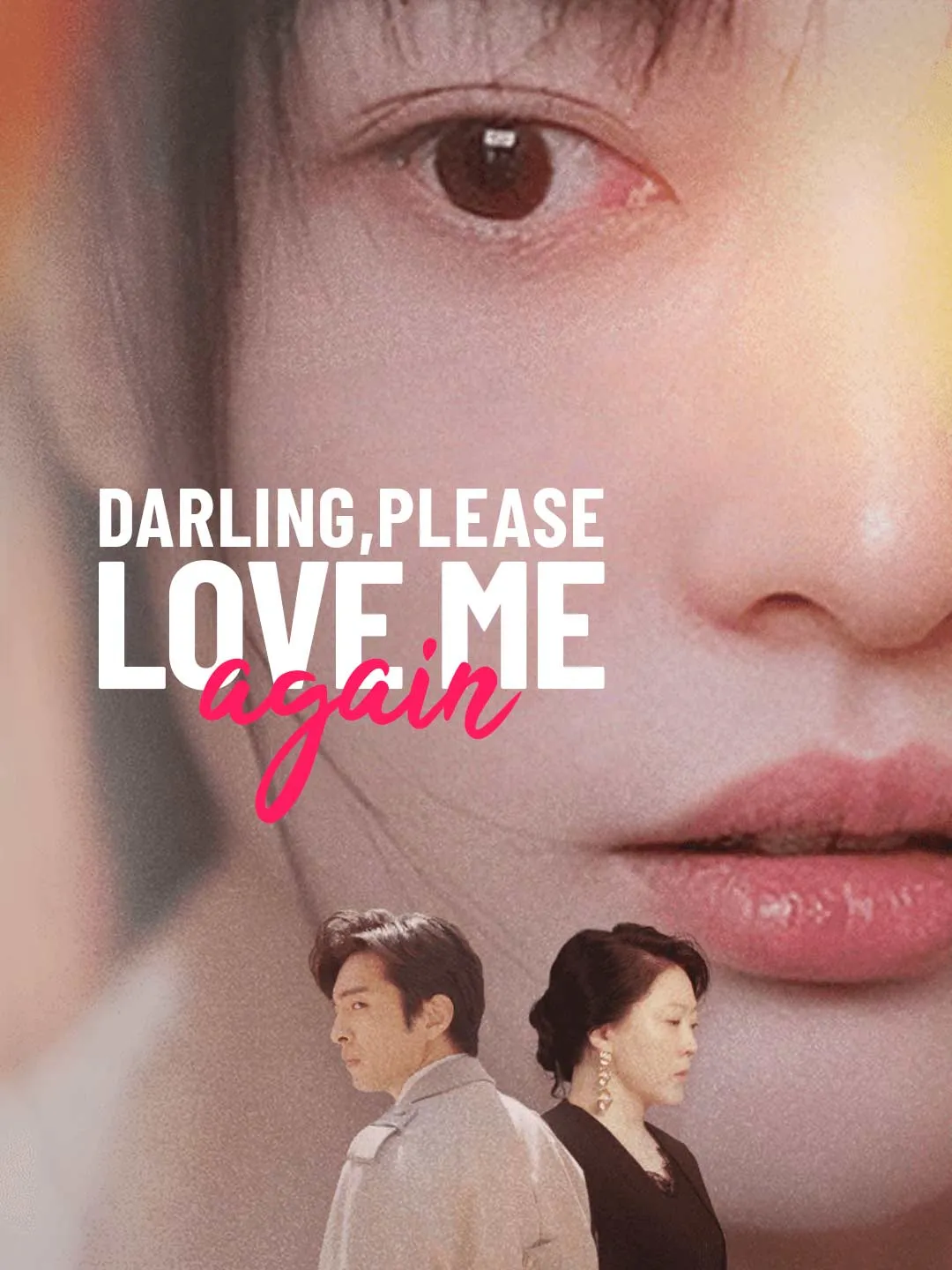 Darling, Please Love Me Again