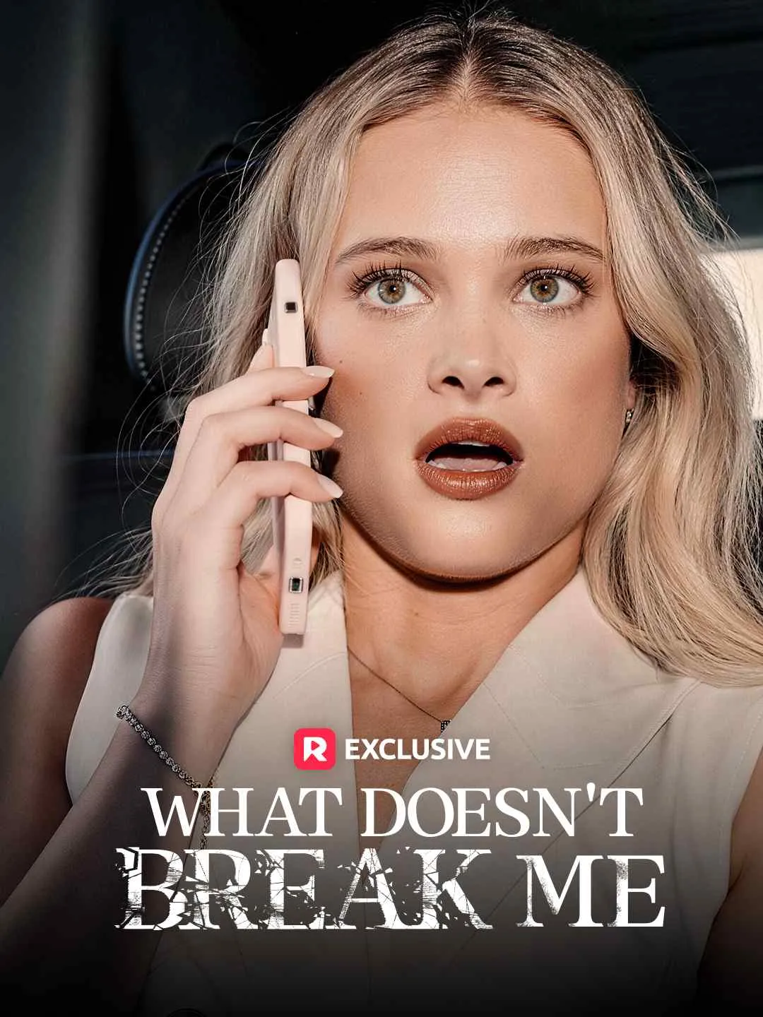 What Doesn't Break Me