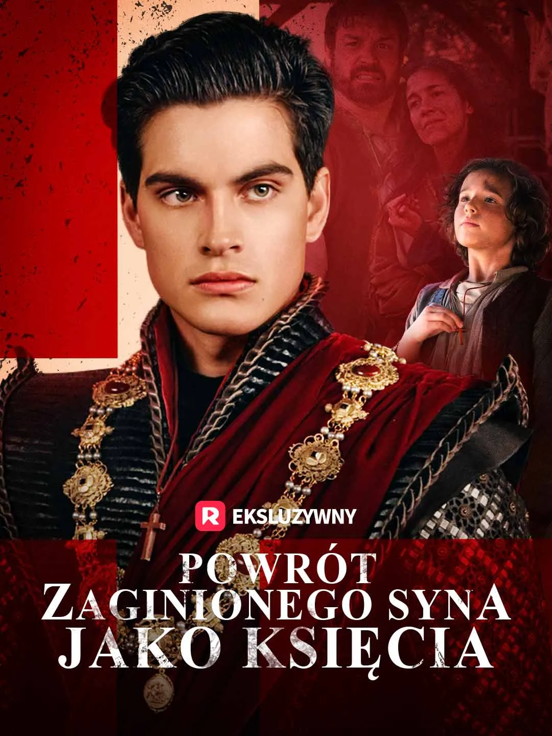 Powrót Zaginionego Syna jako Księcia