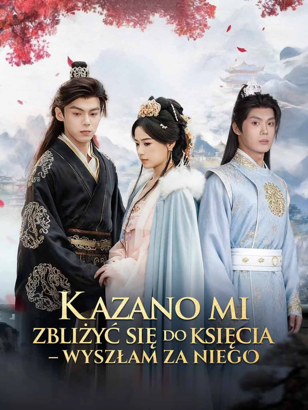 Kazano mi zbliżyć się do księcia – wyszłam za niego