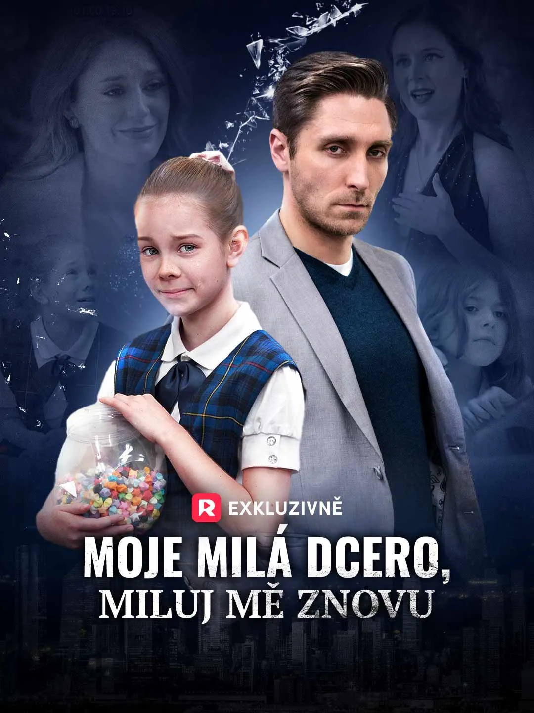 Moje milá dcero, miluj mě znovu