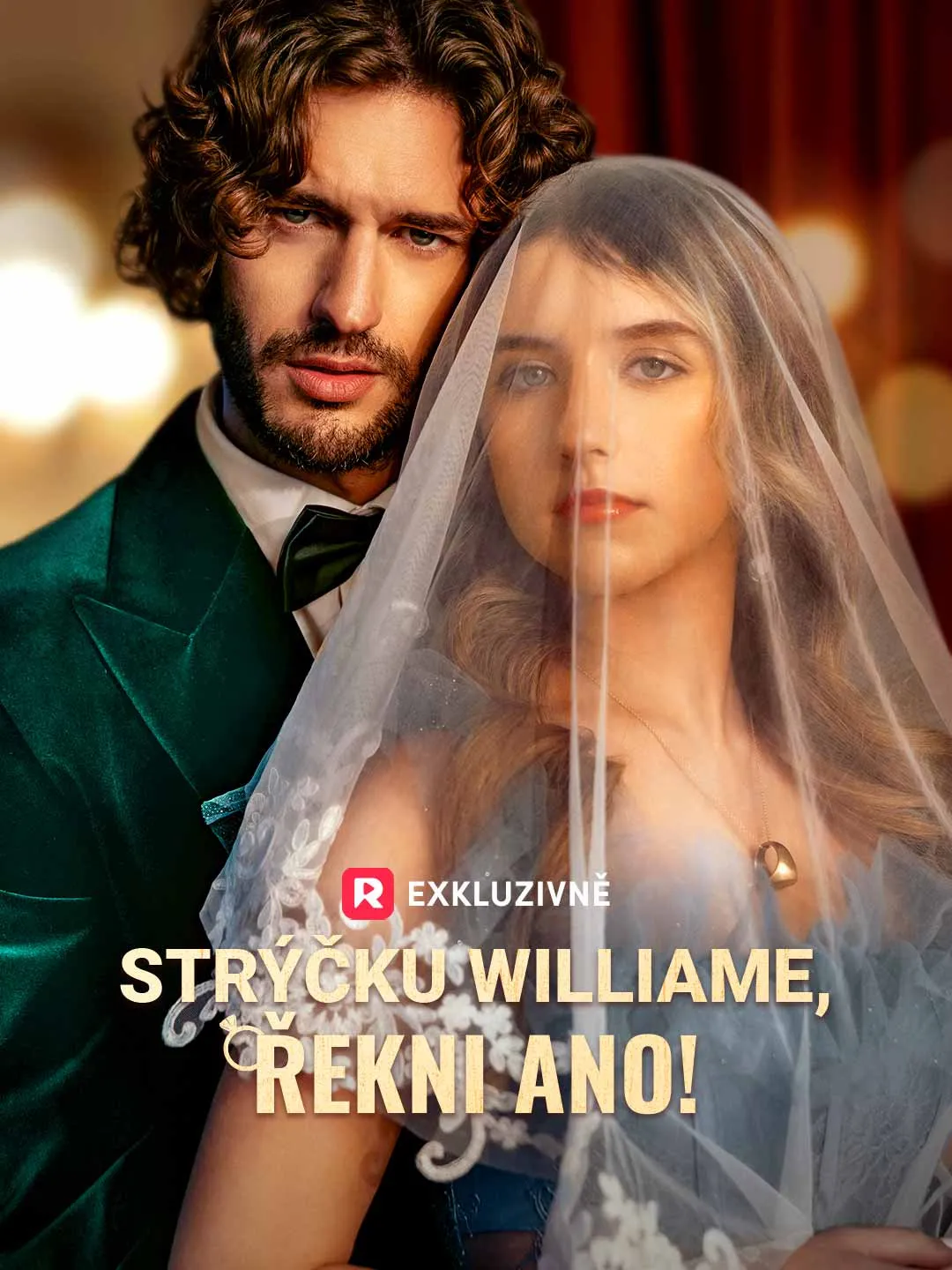 Strýčku Williame, řekni ano!