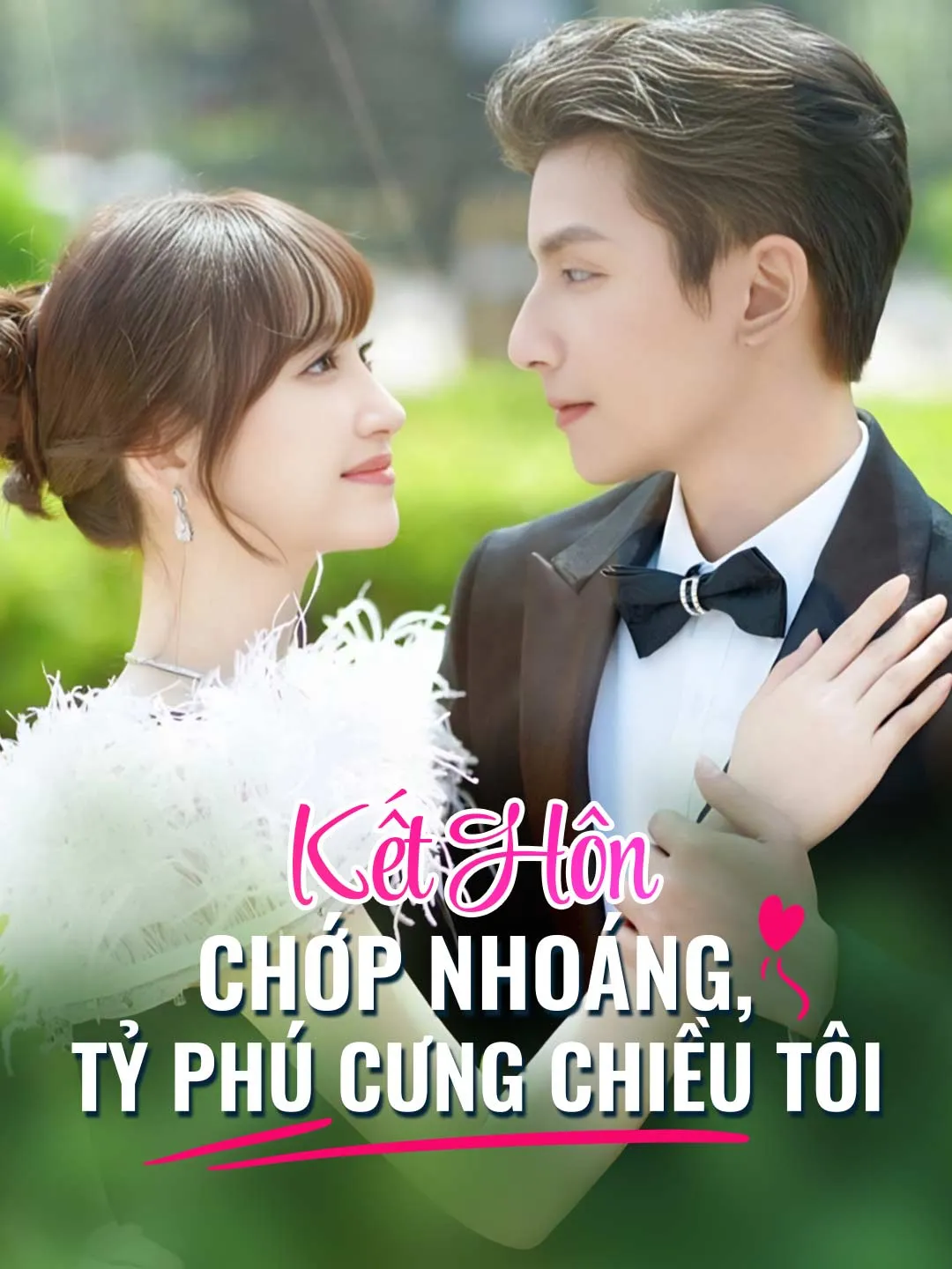 Kết Hôn Chớp Nhoáng, Tỷ Phú Cung Chiêu Tôi