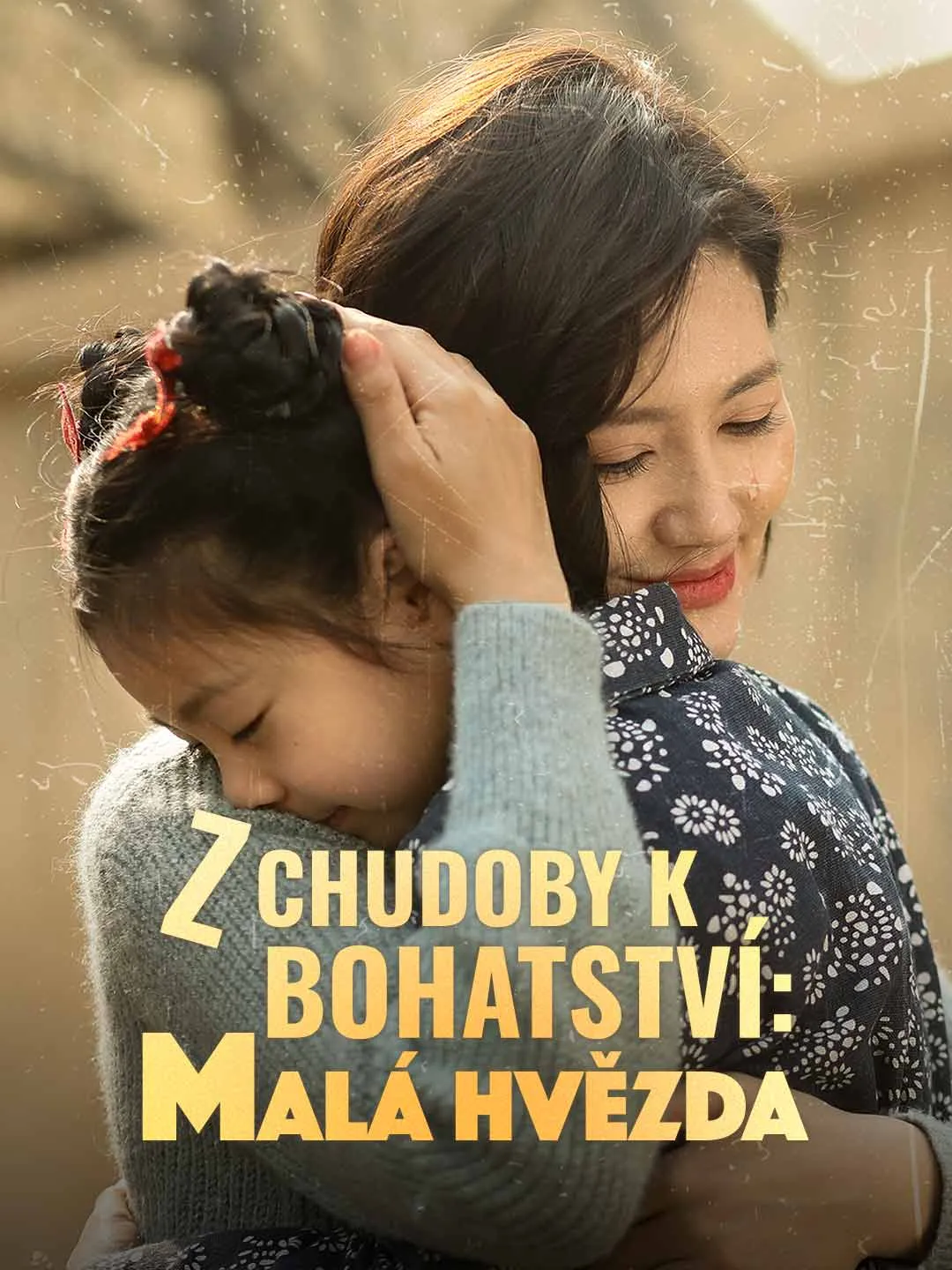 Z chudoby k bohatství: Malá hvězda