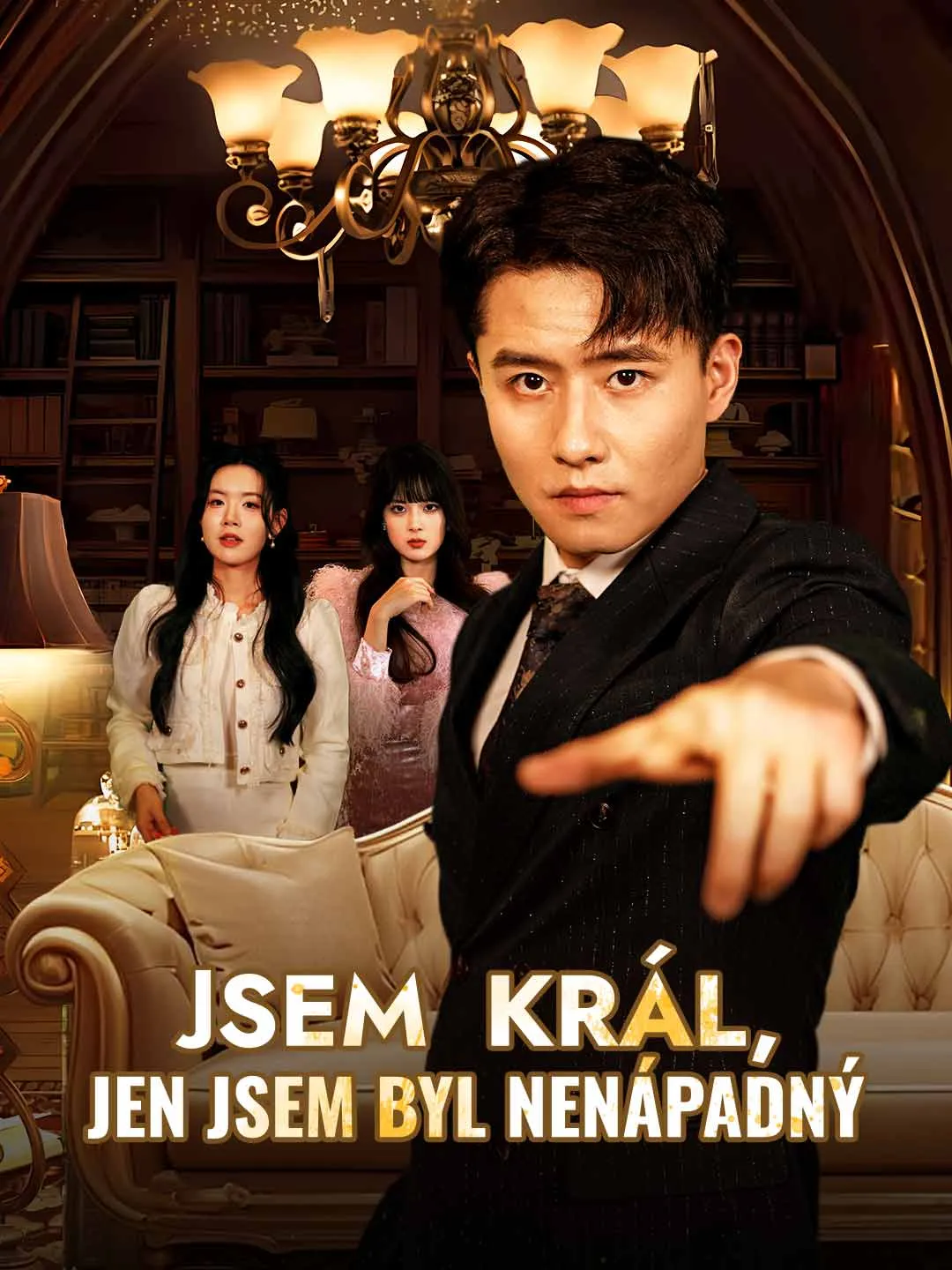 Jsem král, jen jsem byl nenápadný