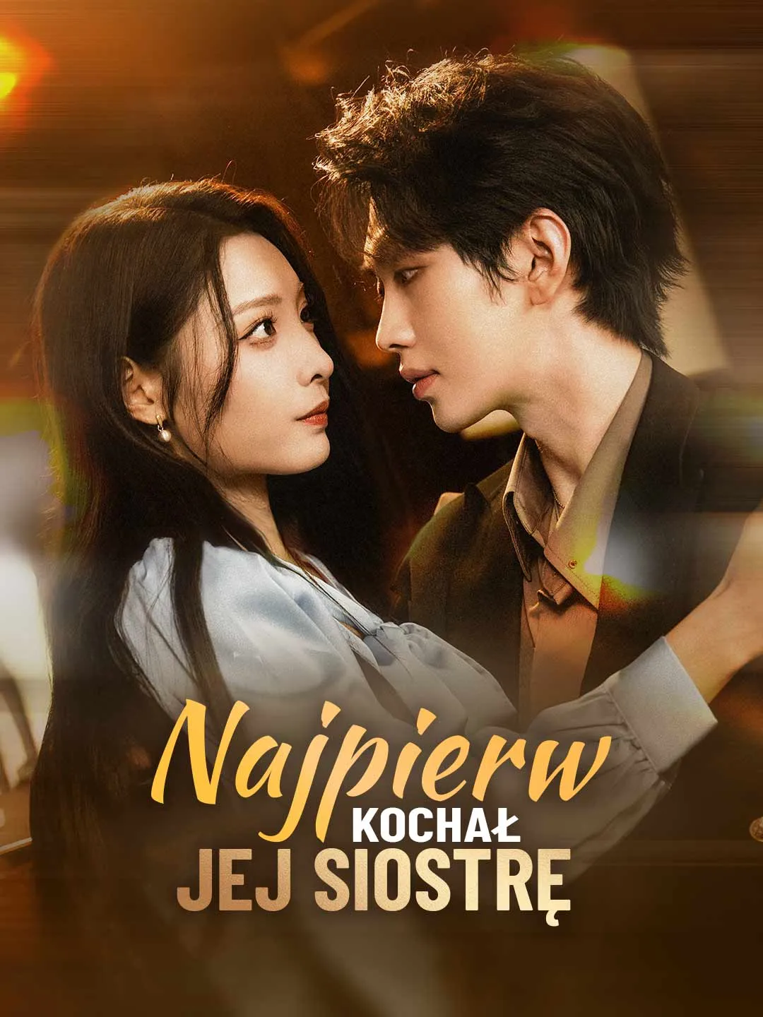 Najpierw kochał jej siostrę