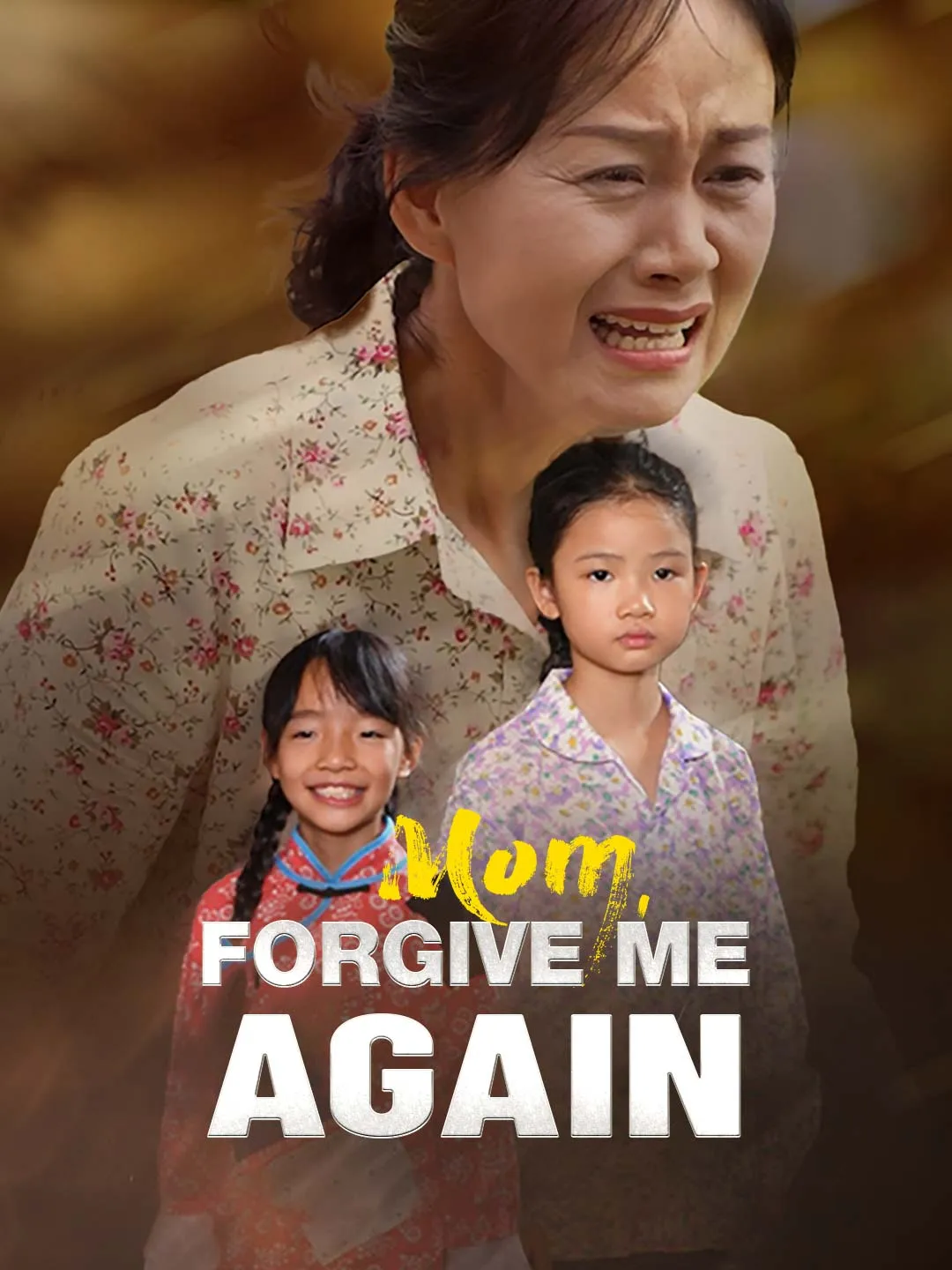 Mom, Forgive Me Again