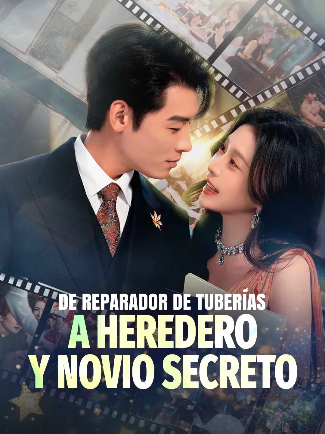 De reparador de tuberías a heredero y novio secreto