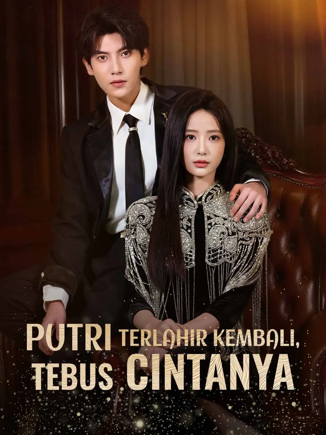 Putri Terlahir Kembali, Tebus Cintanya