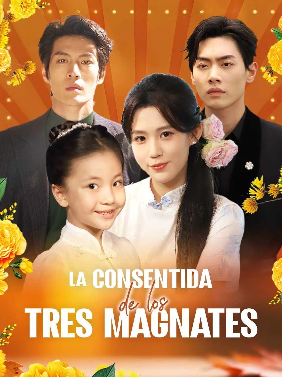 La consentida de los tres magnates