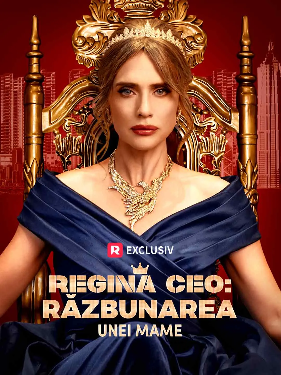 Regina CEO: răzbunarea unei mame