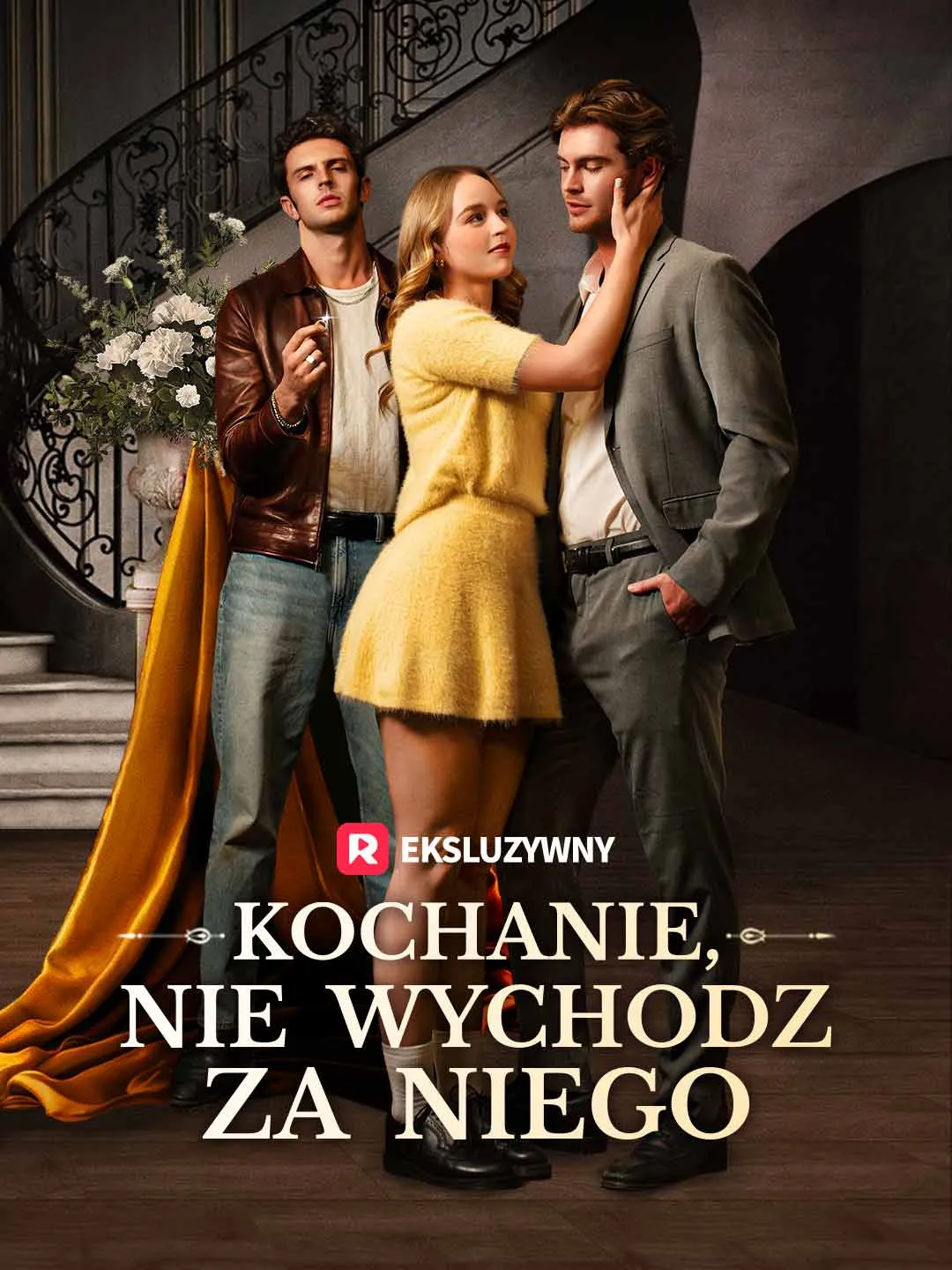 Kochanie, nie wychodź za niego