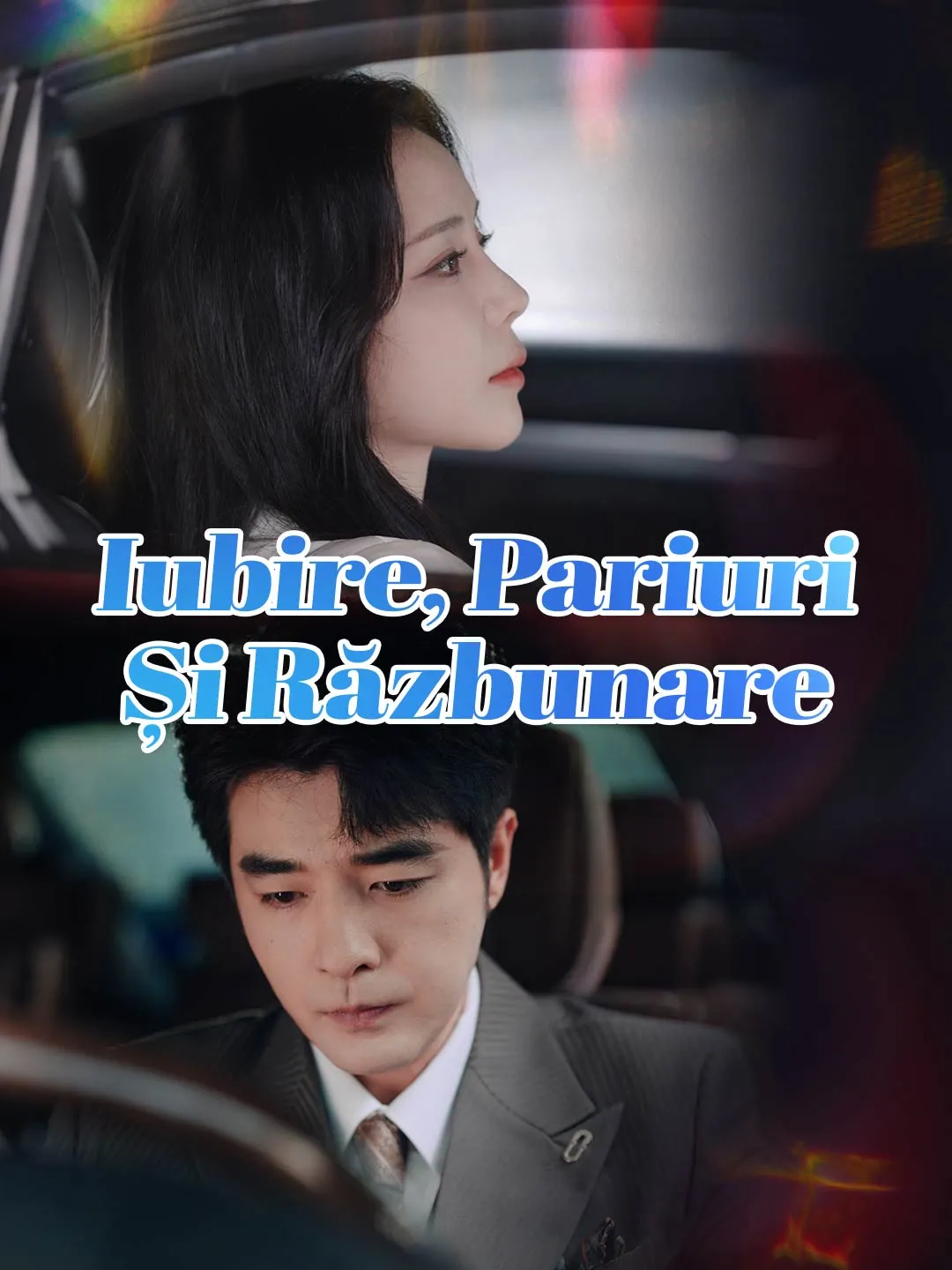 Iubire, pariuri și răzbunare