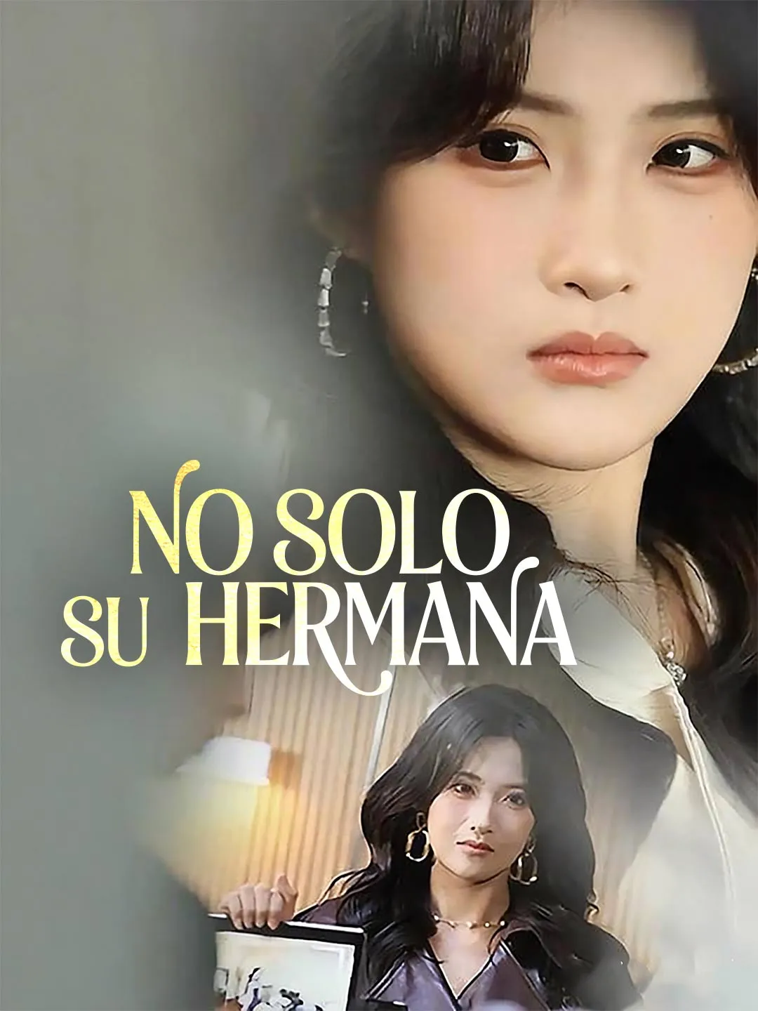 No solo su hermana