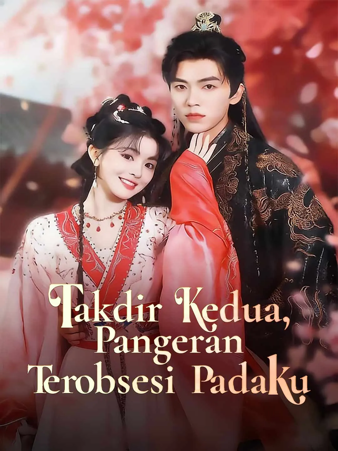 Takdir Kedua, Pangeran Terobsesi Padaku