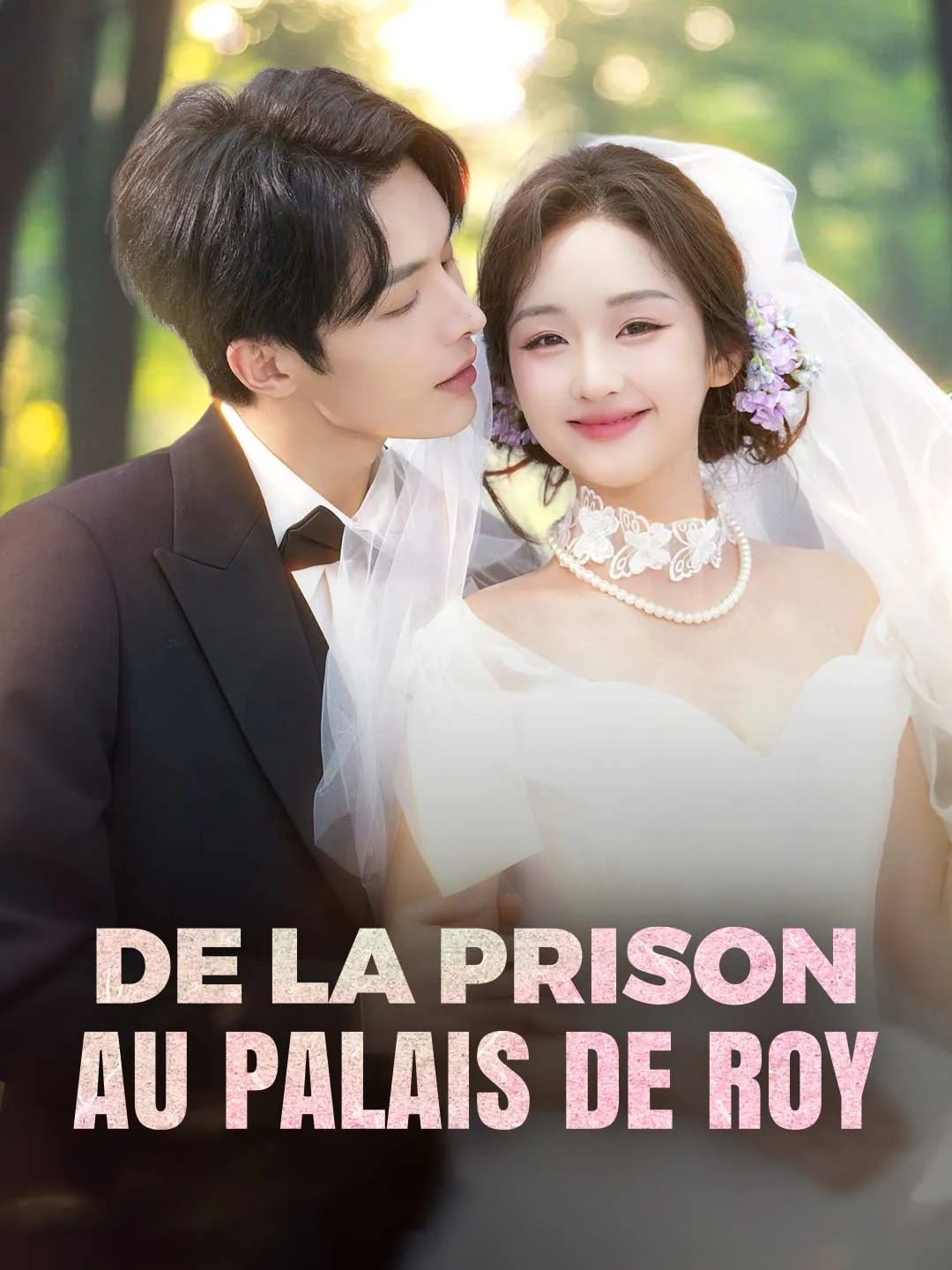 De la Prison au Palais de Roy