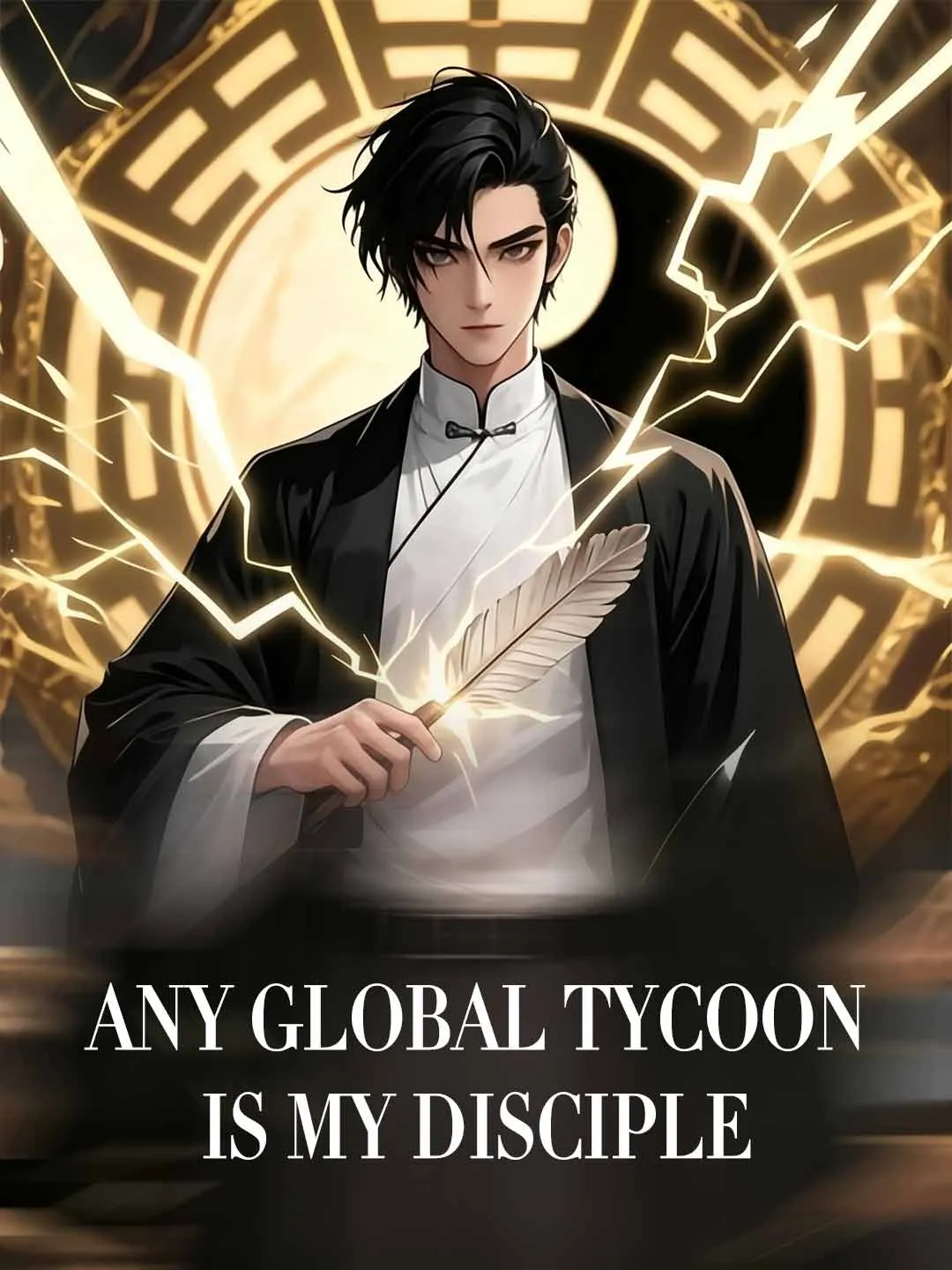 Any Global Tycoon Is My Disciple(English-dubbed)