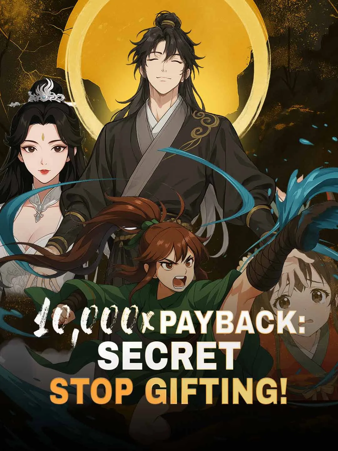 10,000x Payback: Master, Please Stop Gifting!