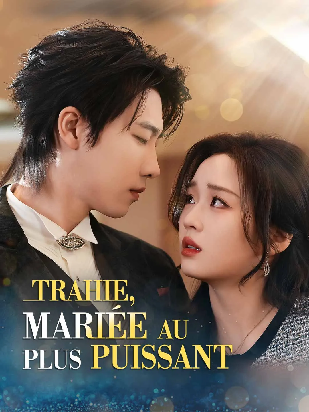 Trahie, Mariée au plus Puissant