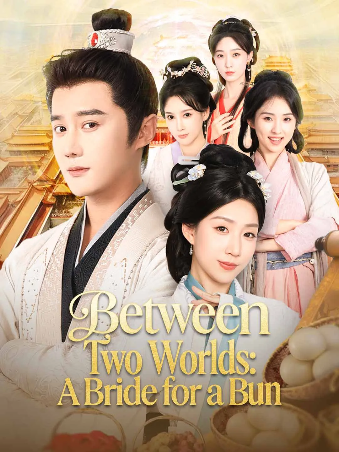 Between Two Worlds: A Bride for a Bun (English-dubbed)