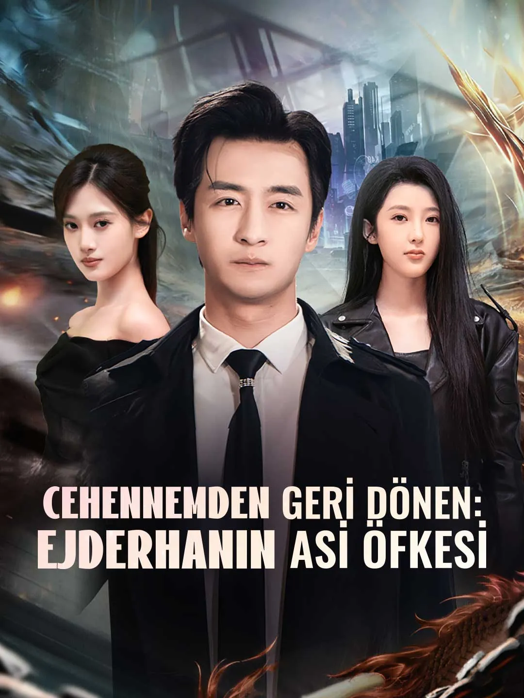 CEHENNEMDEN GERİ DÖNEN:  EJDERHANIN ASİ ÖFKESİ