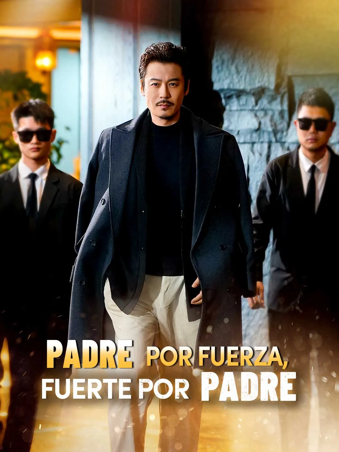 [doblado] Padre por fuerza, fuerte por padre