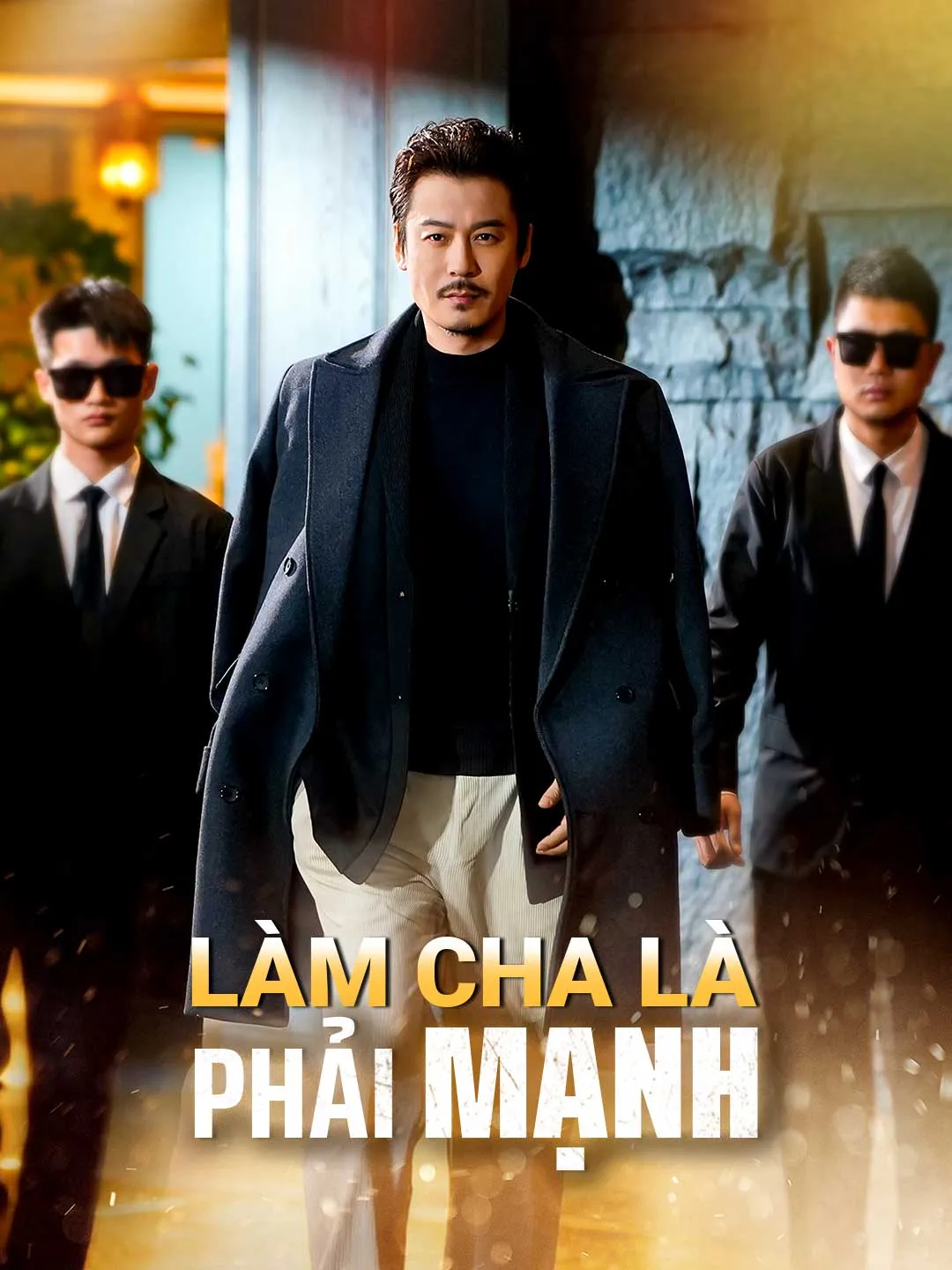 Làm cha là phải mạnh