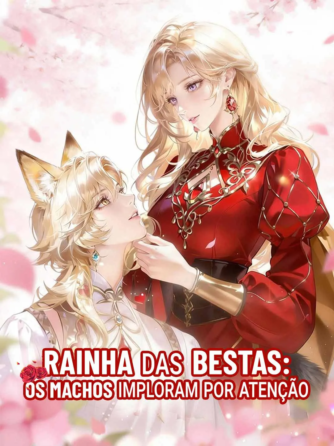 Rainha das bestas: os machos imploram por atenção