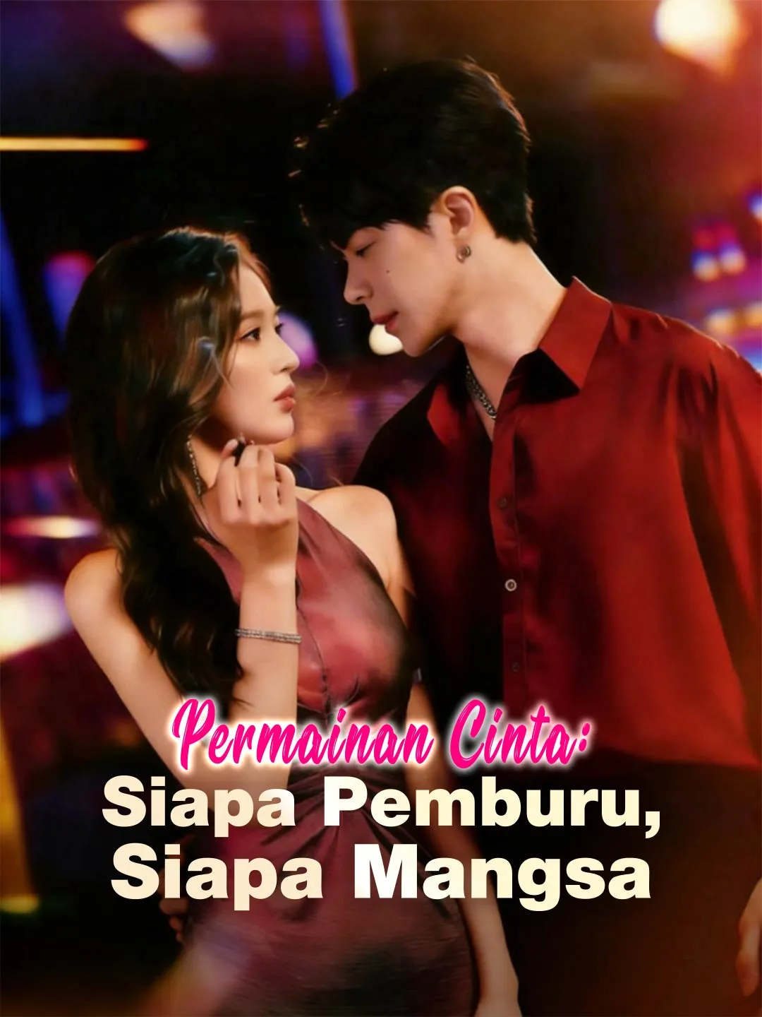 Permainan Cinta: Siapa Pemburu, Siapa Mangsa