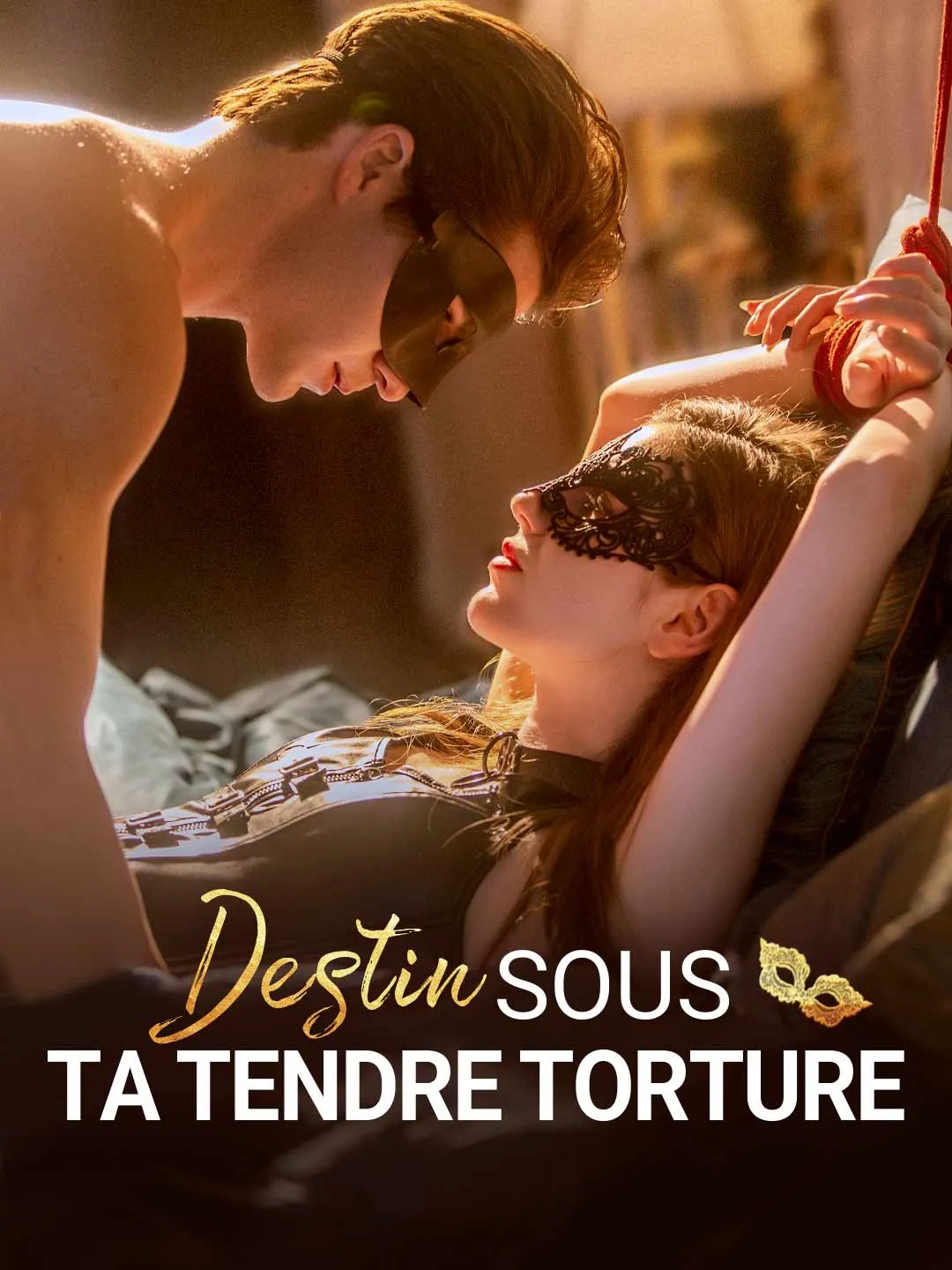 Destin Sous Ta Tendre Torture
