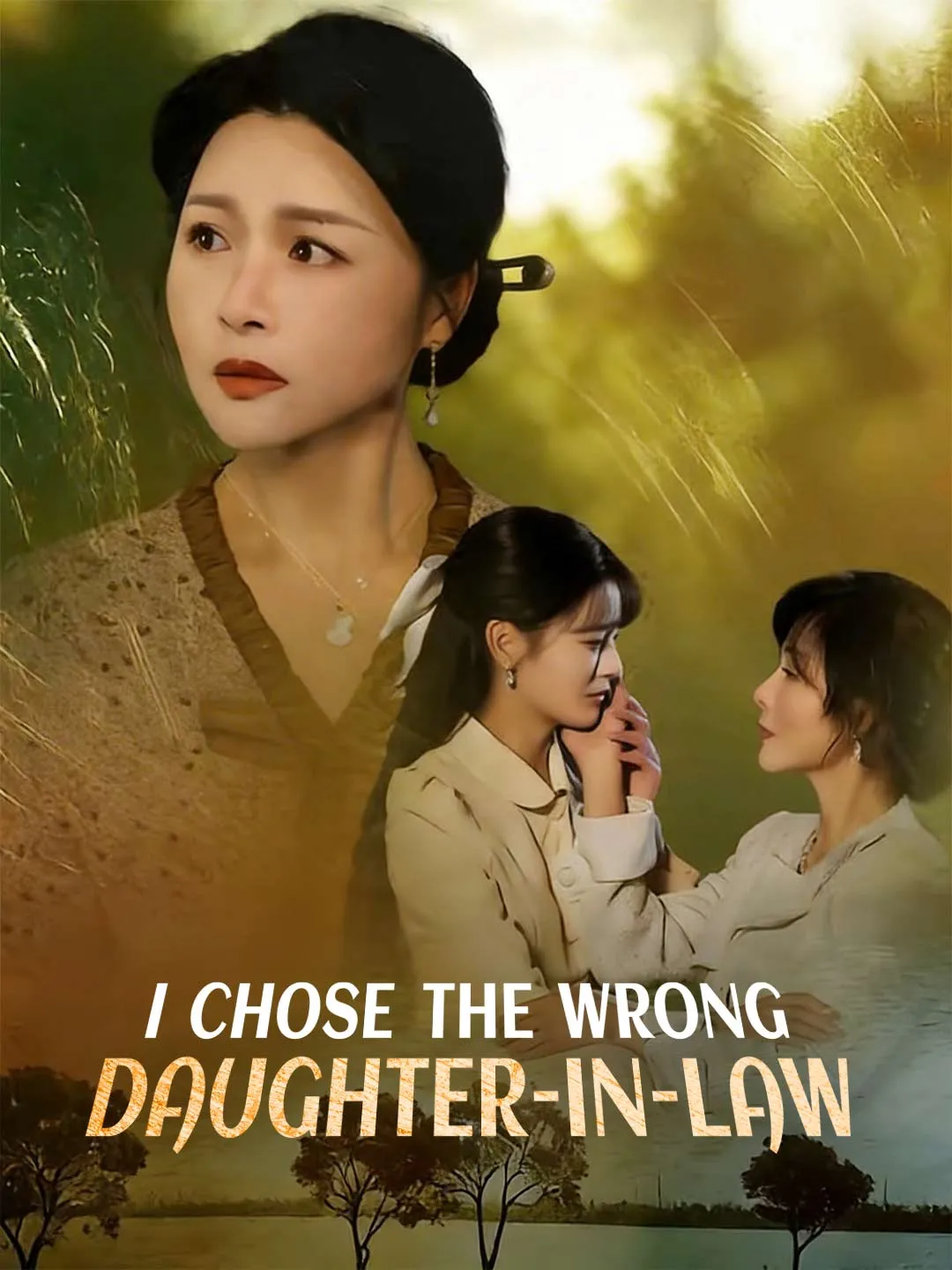 I Chose the Wrong Daughter-in-Law