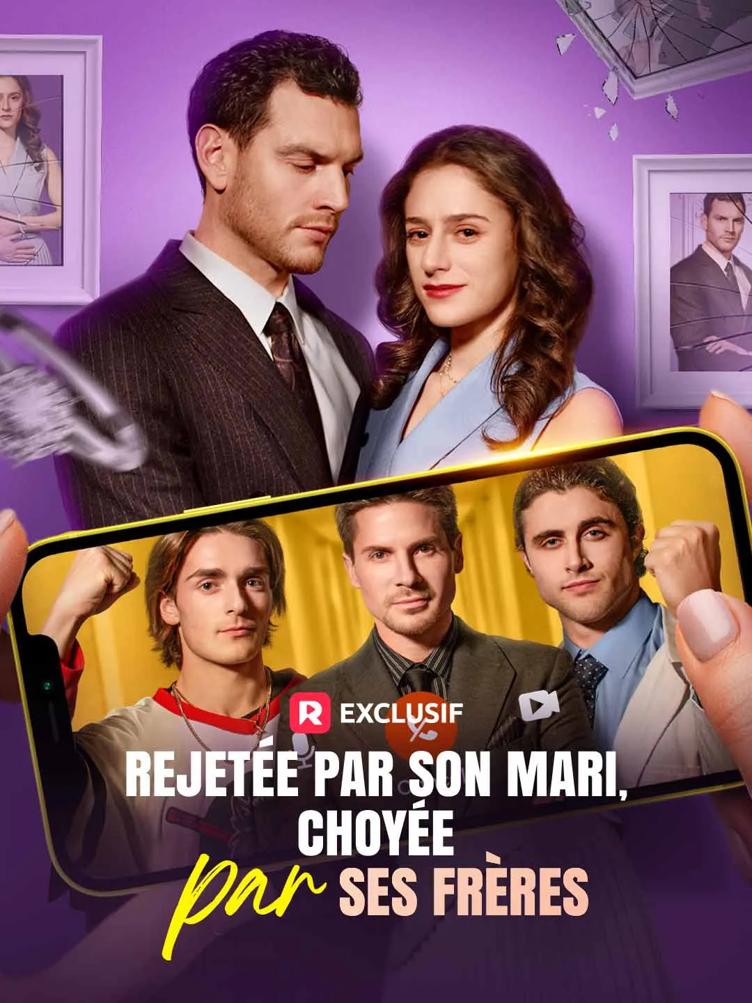 Rejetée par Son Mari, Choyée par Ses Frères