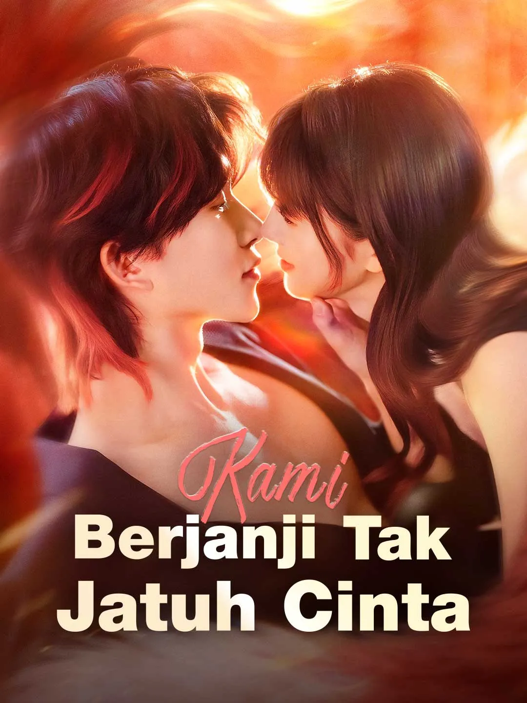 Kami Berjanji Tak Jatuh Cinta