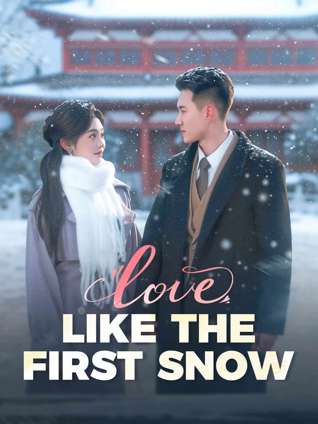 Love, Like the First Snow